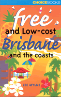FREE & LOW COST BRISBANE & THE COASTS